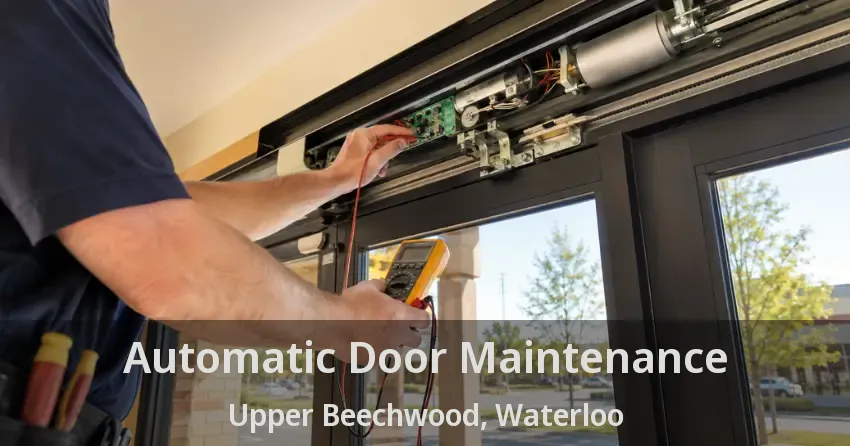 Automatic Door Maintenance Upper Beechwood, Waterloo - ON
