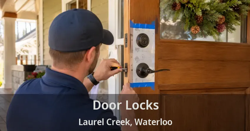 Door Locks Laurel Creek, Waterloo - ON