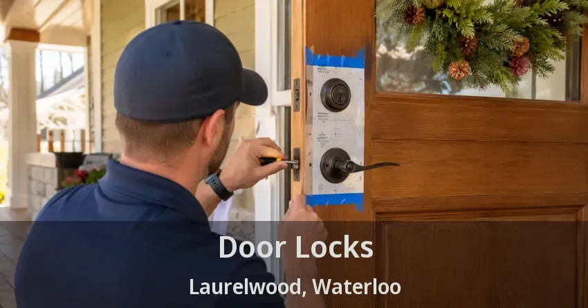 Door Locks Laurelwood, Waterloo - ON
