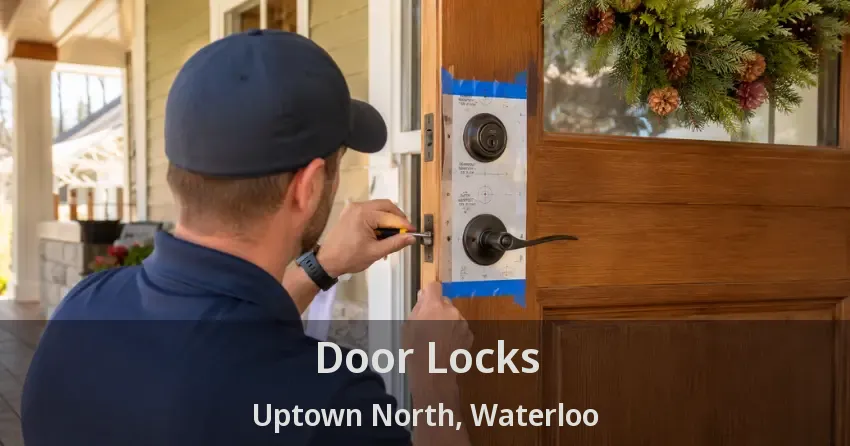 Door Locks Uptown North, Waterloo - ON