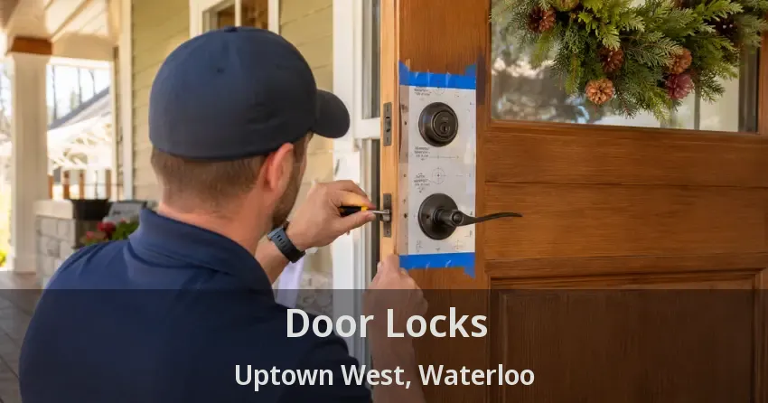 Door Locks Uptown West, Waterloo - ON