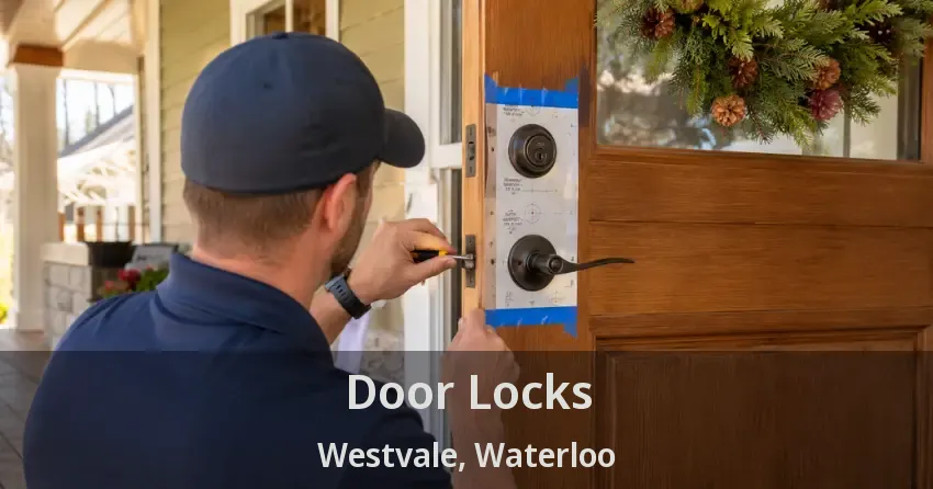 Door Locks Westvale, Waterloo - ON