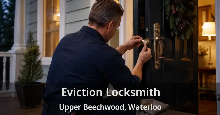 Eviction Locksmith Upper Beechwood, Waterloo - ON