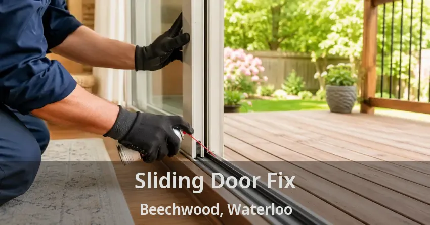 Sliding Door Fix Beechwood, Waterloo - ON