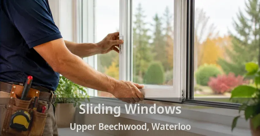 Sliding Windows Upper Beechwood, Waterloo - ON