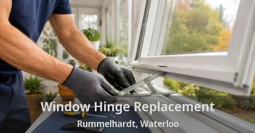 Window Hinge Replacement Rummelhardt, Waterloo - ON